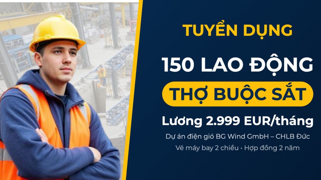 Tuyển dụng 150 thợ buộc sắt dự án điện gió tại Đức